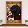 Poodle - Drink Coffee, Know Things Dog Canvas Wall Art Prints | Home Décor Gift for Poodle Puppies Lover