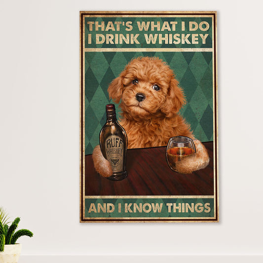 Poodle - Drink Whiskey & Know Things Dog Canvas Wall Art Prints | Home Décor Gift for Poodle Puppies Lover