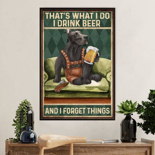 Great Dane Poster Prints | Dog Drinks Beer, Forget Things | Wall Art Gift for Great Dane Puppies Lover