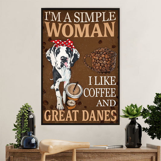 Great Dane Poster Prints | Simple Woman Loves Coffee & Great Danes | Wall Art Gift for Great Dane Puppies Lover