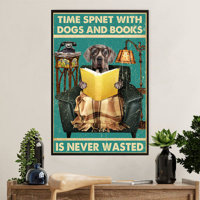 Great Dane Poster Prints | Time Spent With Dogs & Books | Wall Art Gift for Great Dane Puppies Lover