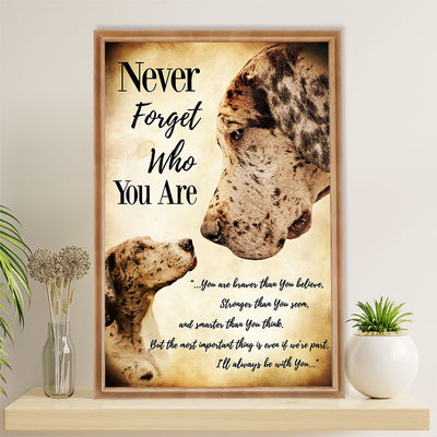 Great Dane Canvas Prints | Dog Never Forget Who You Are | Wall Art Gift for Great Dane Puppies Lover
