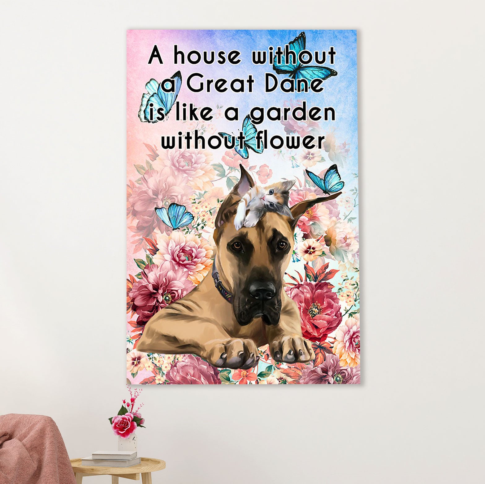 Great Dane Canvas Prints | House Without A Dog | Wall Art Gift for Great Dane Puppies Lover