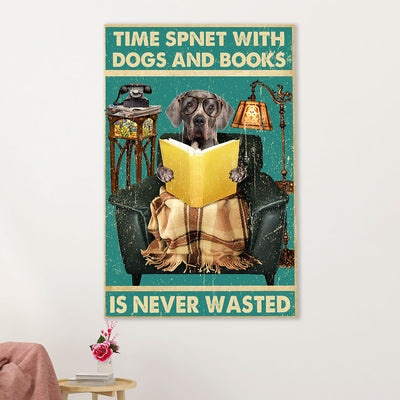 Great Dane Poster Prints | Time Spent With Dogs & Books | Wall Art Gift for Great Dane Puppies Lover