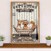 Greyhound Dog Poster Prints | Funny Greyhound Bath Soap | Wall Art Gift for Greyhound Puppies Lover
