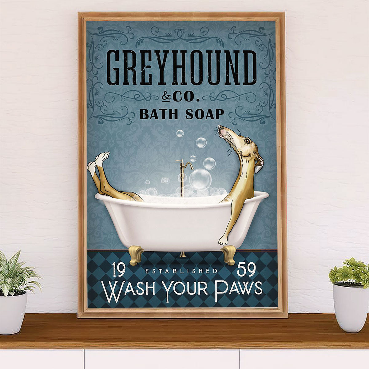 Greyhound Dog Canvas Prints | Funny Dog in Bath - Wash Your Paws | Wall Art Gift for Greyhound Puppies Lover
