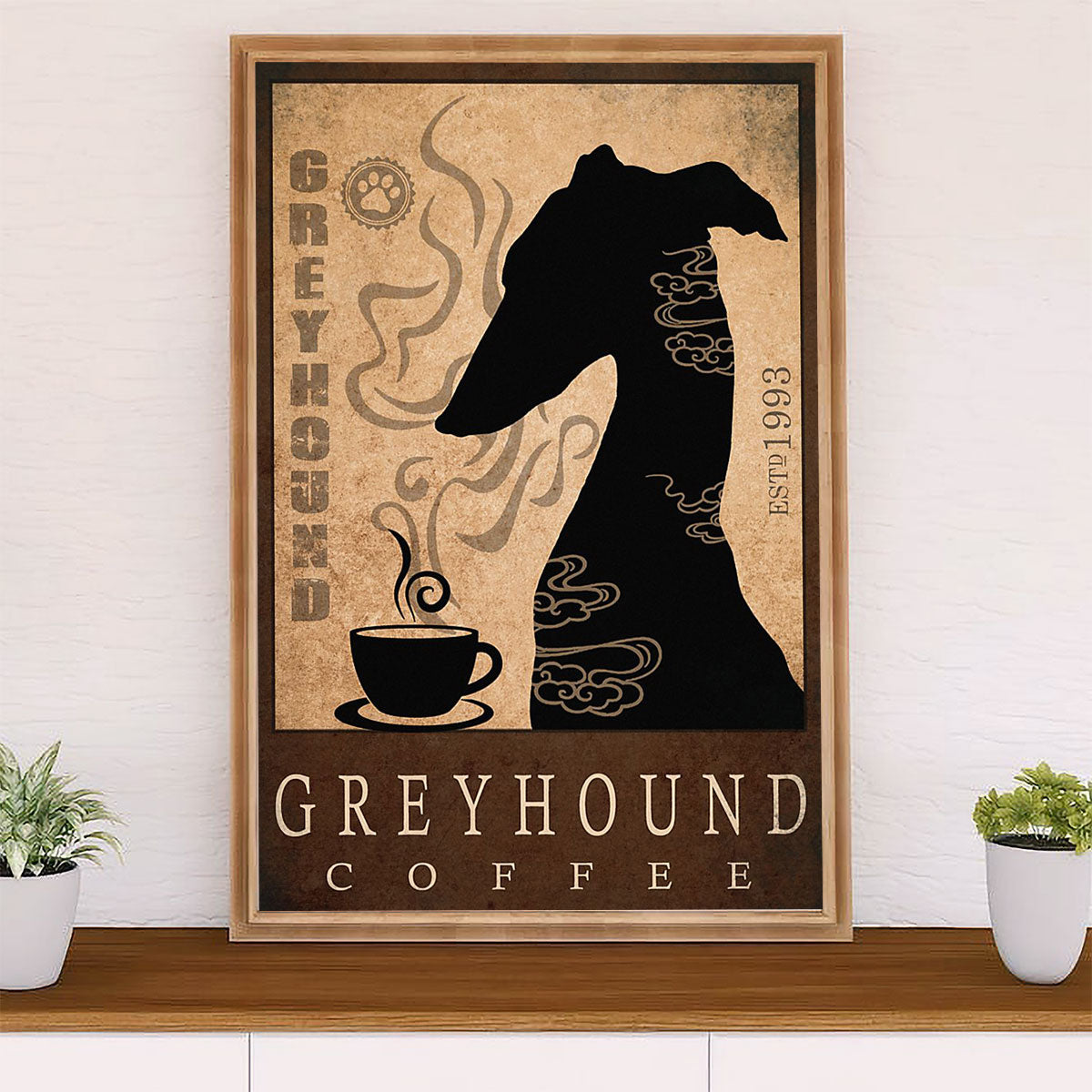 Greyhound Dog Canvas Prints | Greyhound Coffee | Wall Art Gift for Greyhound Puppies Lover
