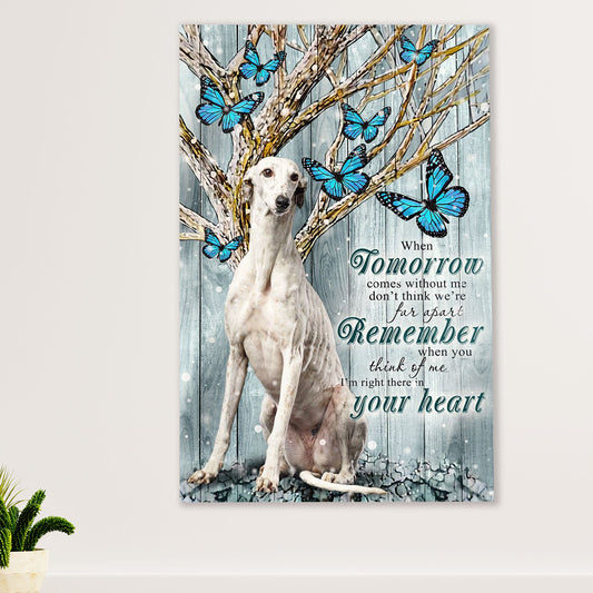 Greyhound Dog Canvas Prints | When Tomorrow Comes Without Me | Wall Art Gift for Greyhound Puppies Lover