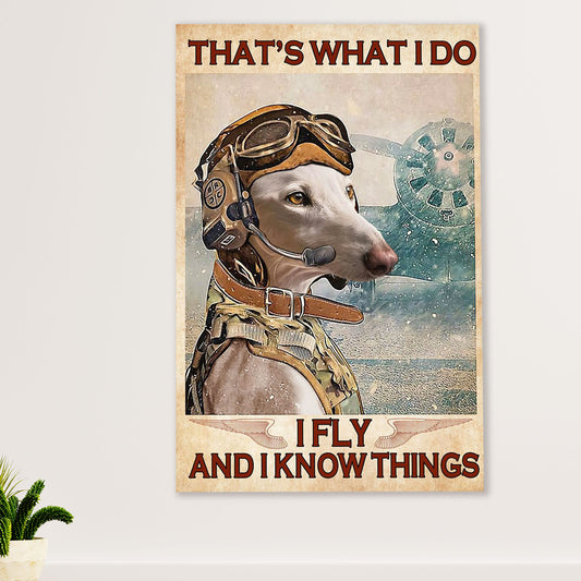 Greyhound Dog Canvas Prints | I Fly & Know Things | Wall Art Gift for Greyhound Puppies Lover