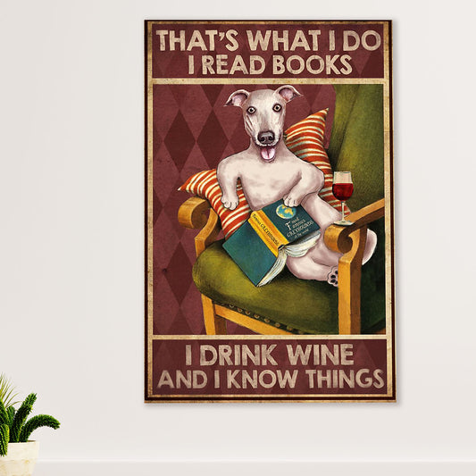 Greyhound Dog Canvas Prints | Read Books, Drink Wine, Know Things | Wall Art Gift for Greyhound Puppies Lover