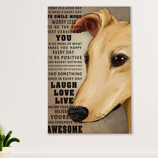 Greyhound Dog Canvas Prints | Laugh Love Live | Wall Art Gift for Greyhound Puppies Lover
