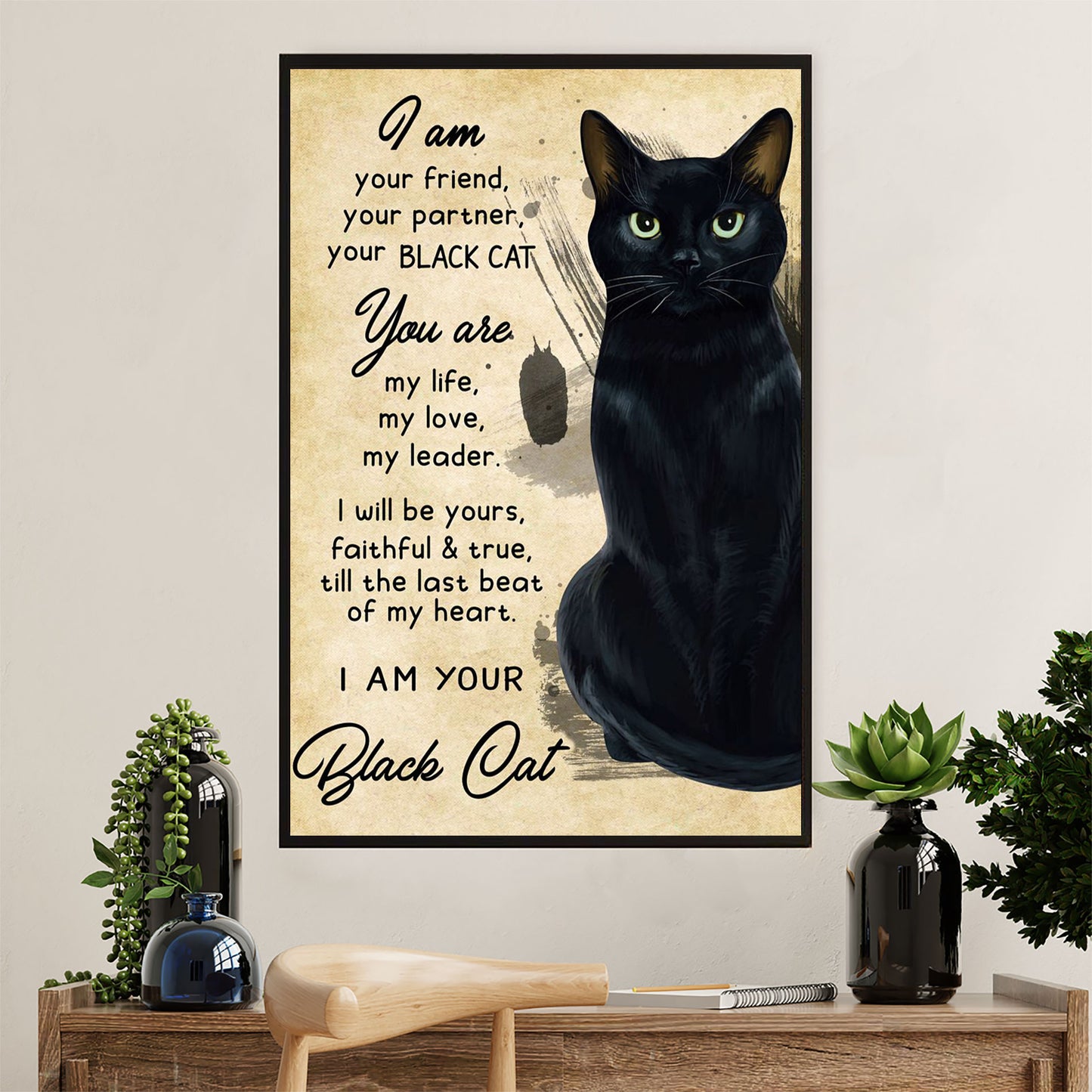 Cute Cat Poster Prints | I Am Your Black Cat | Wall Art Gift for Cat Kitties Lover