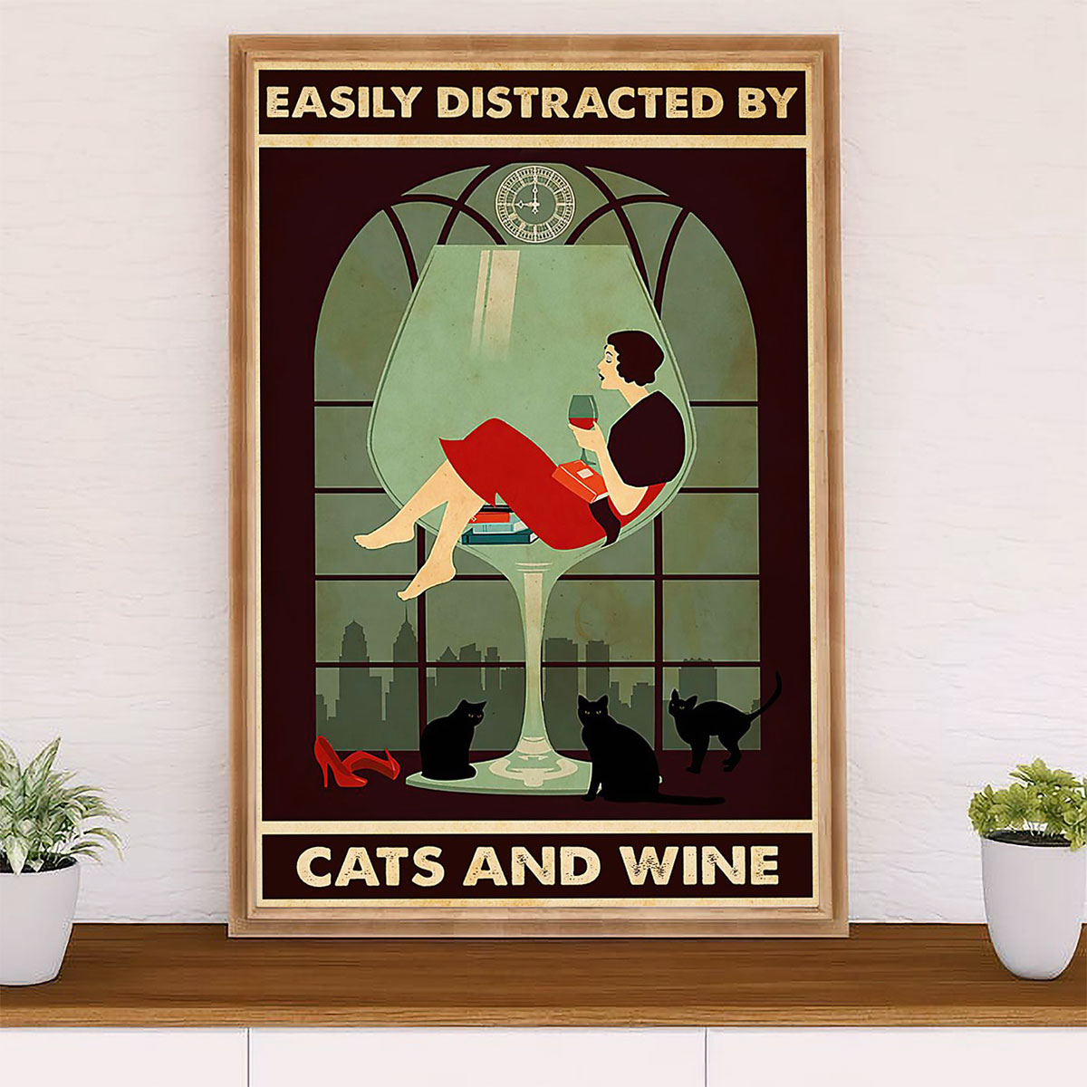 Cute Cat Poster Prints | Lady Distracted by Cats & Wine | Wall Art Gift for Cat Kitties Lover
