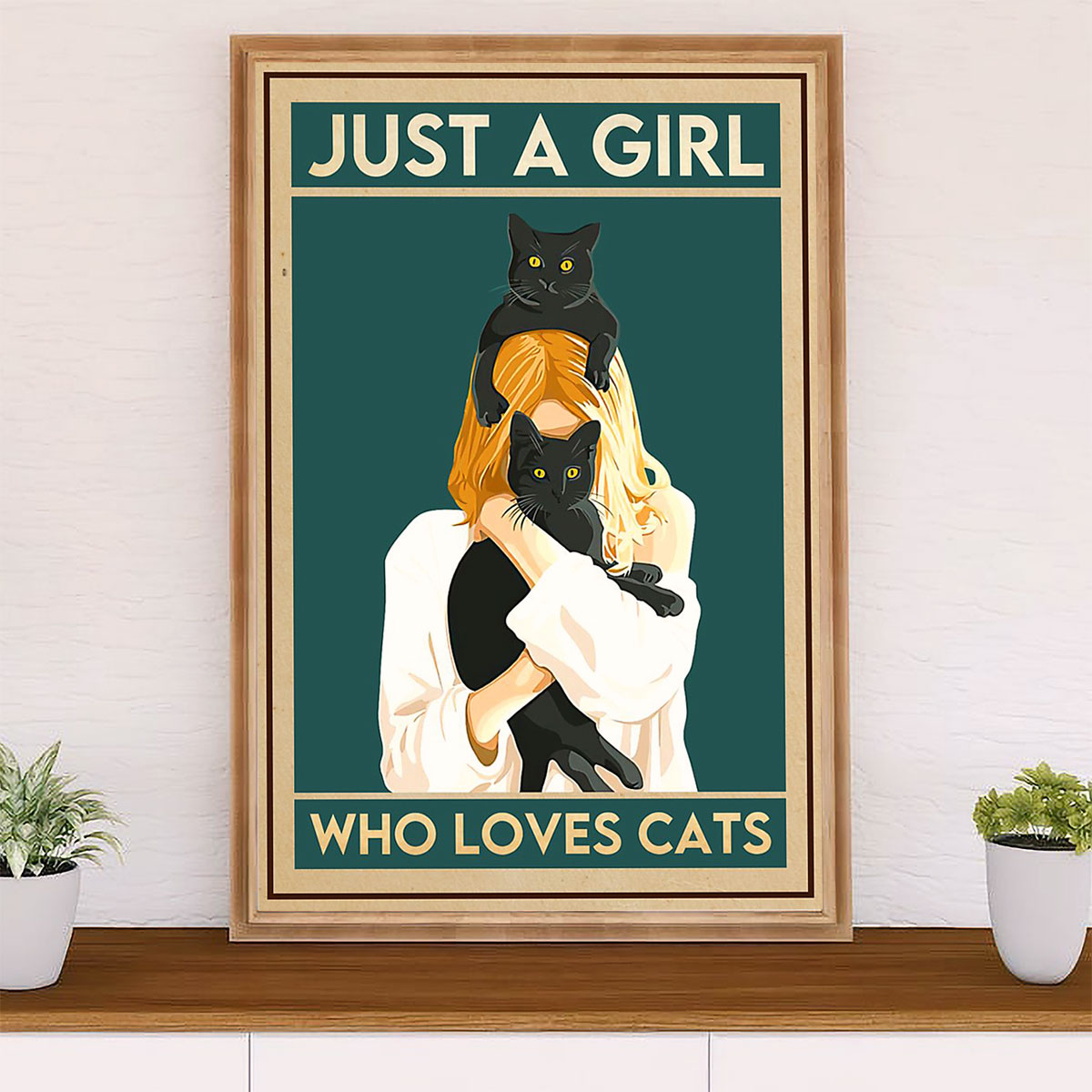 Cute Cat Poster Prints | Girl Loves Black Cat | Wall Art Gift for Cat Kitties Lover