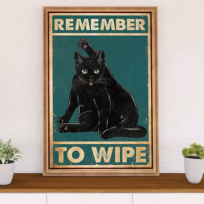 Cute Cat Canvas Prints | Funny Black Cat Remember to Wipe | Wall Art Gift for Cat Kitties Lover