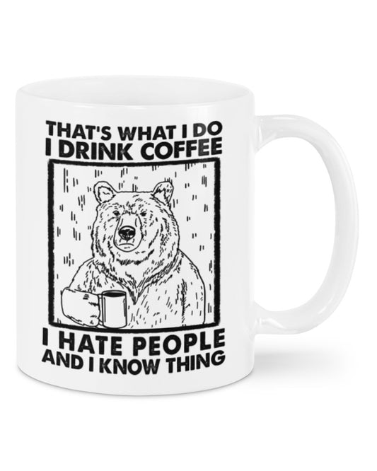 Camping Lover Coffee Mug | Bear - Drink Coffee, Hate People | Drinkware Gift for Campers