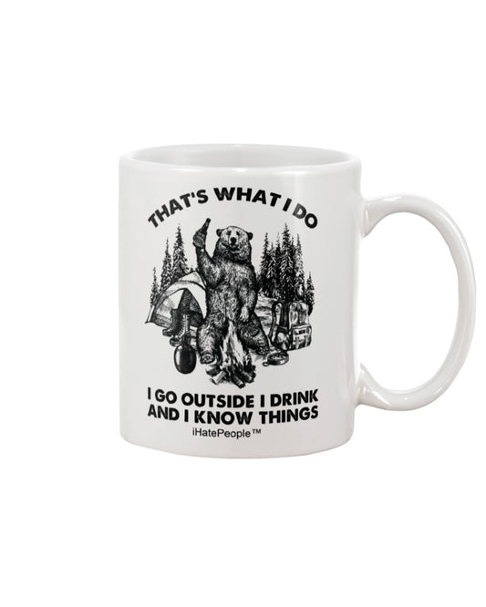 Camping Lover Coffee Mug | Go Outside - Drink - Know Things | Drinkware Gift for Campers