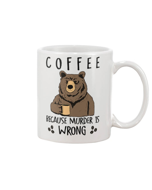 Camping Lover Coffee Mug | Coffee Because Murder Is Wrong | Drinkware Gift for Campers
