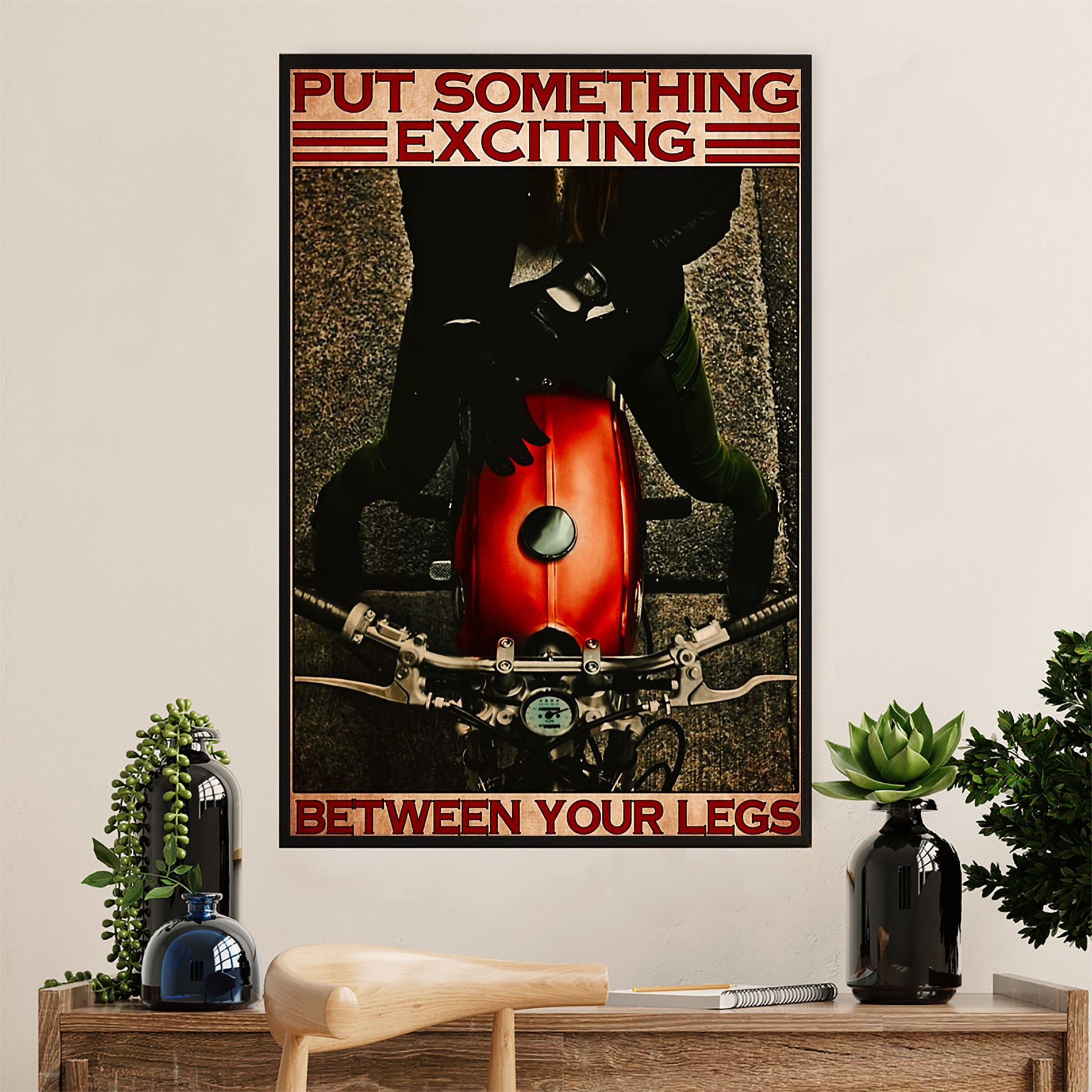 Metal Motorcycle Poster Wall Art Prints | Exciting Between Your Legs | Home Decor Gift for Biker