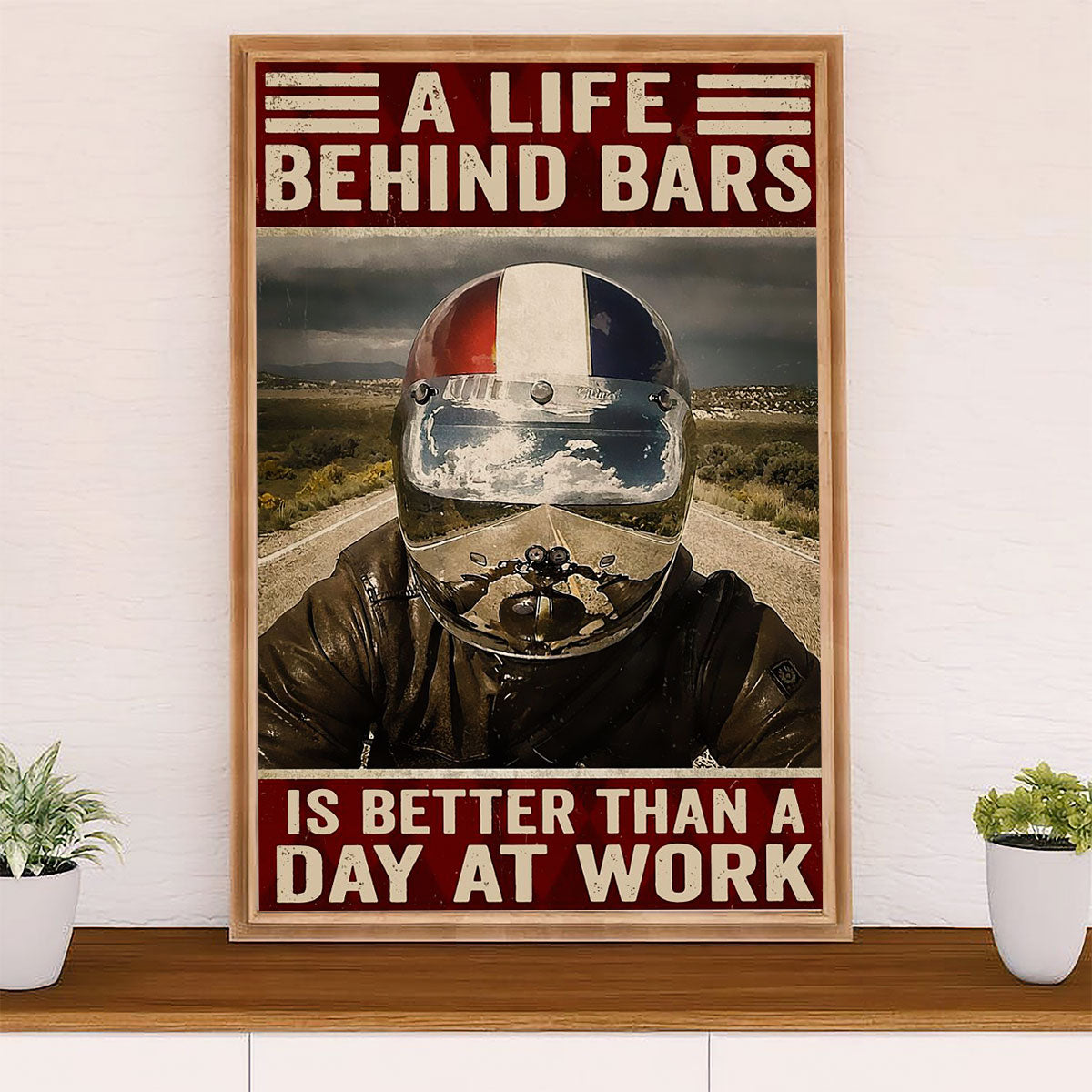 Metal Motorcycle Poster Wall Art Prints | Life Behind Bars | Home Decor Gift for Biker