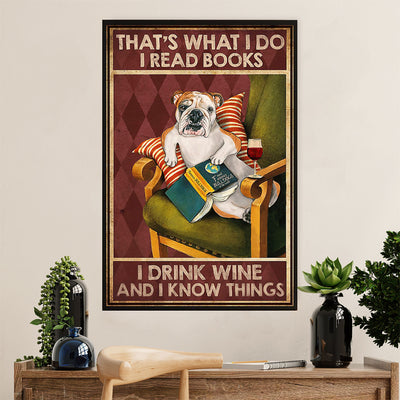 English Bulldog Poster Wall Art | Read Books Drink Wine Know Things | Gift for British Bulldog Puppies Lover