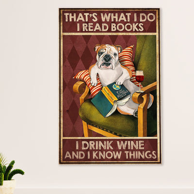 English Bulldog Poster Wall Art | Read Books Drink Wine Know Things | Gift for British Bulldog Puppies Lover