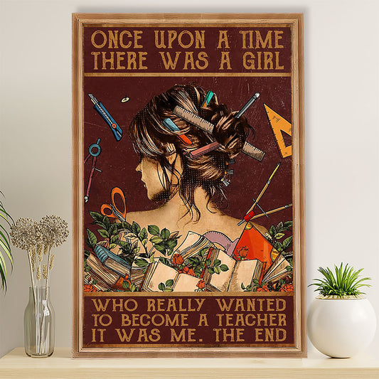 Teacher Classroom Poster Once Upon A Time There Was A Girl | Student Wall Art Back to School Gift for Teacher
