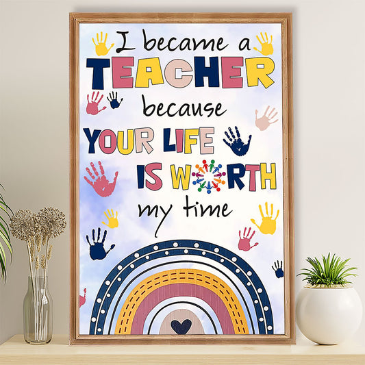 Teacher Classroom Poster I Became A Teacher Because | Student Wall Art Back to School Gift for Teacher