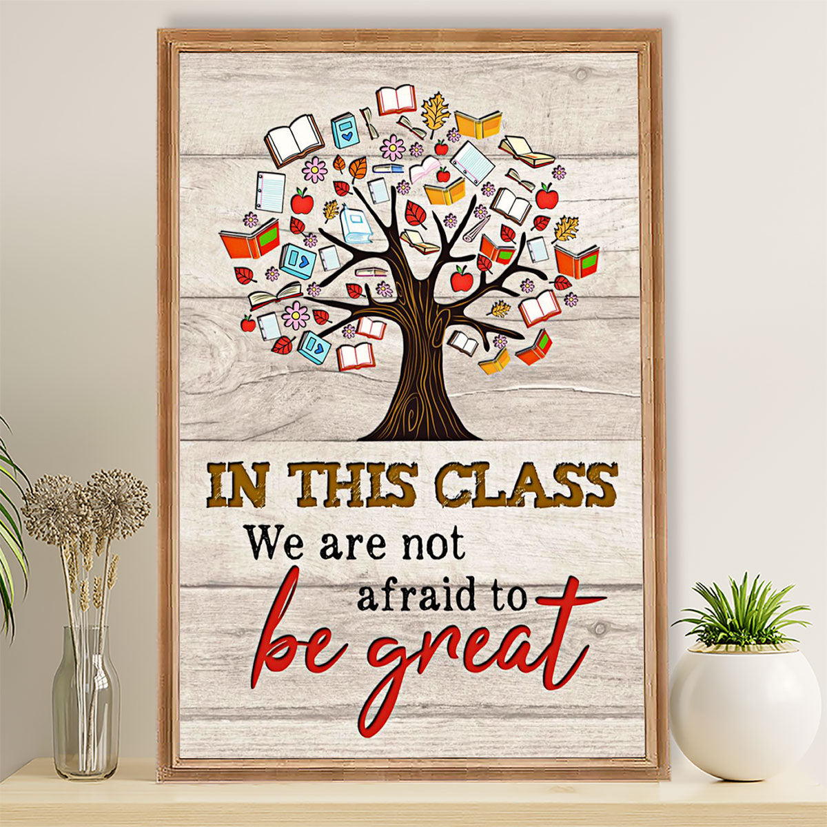 Teacher Classroom Poster In This Class We Are Not Afraid | Student Wall Art Back to School Gift for Teacher