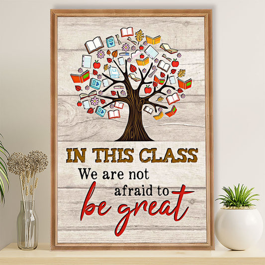 Teacher Classroom Poster In This Class We Are Not Afraid | Student Wall Art Back to School Gift for Teacher