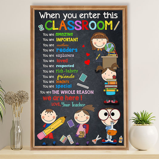 Teacher Classroom Poster When You Enter This Classroom | Student Wall Art Back to School Gift for Teacher