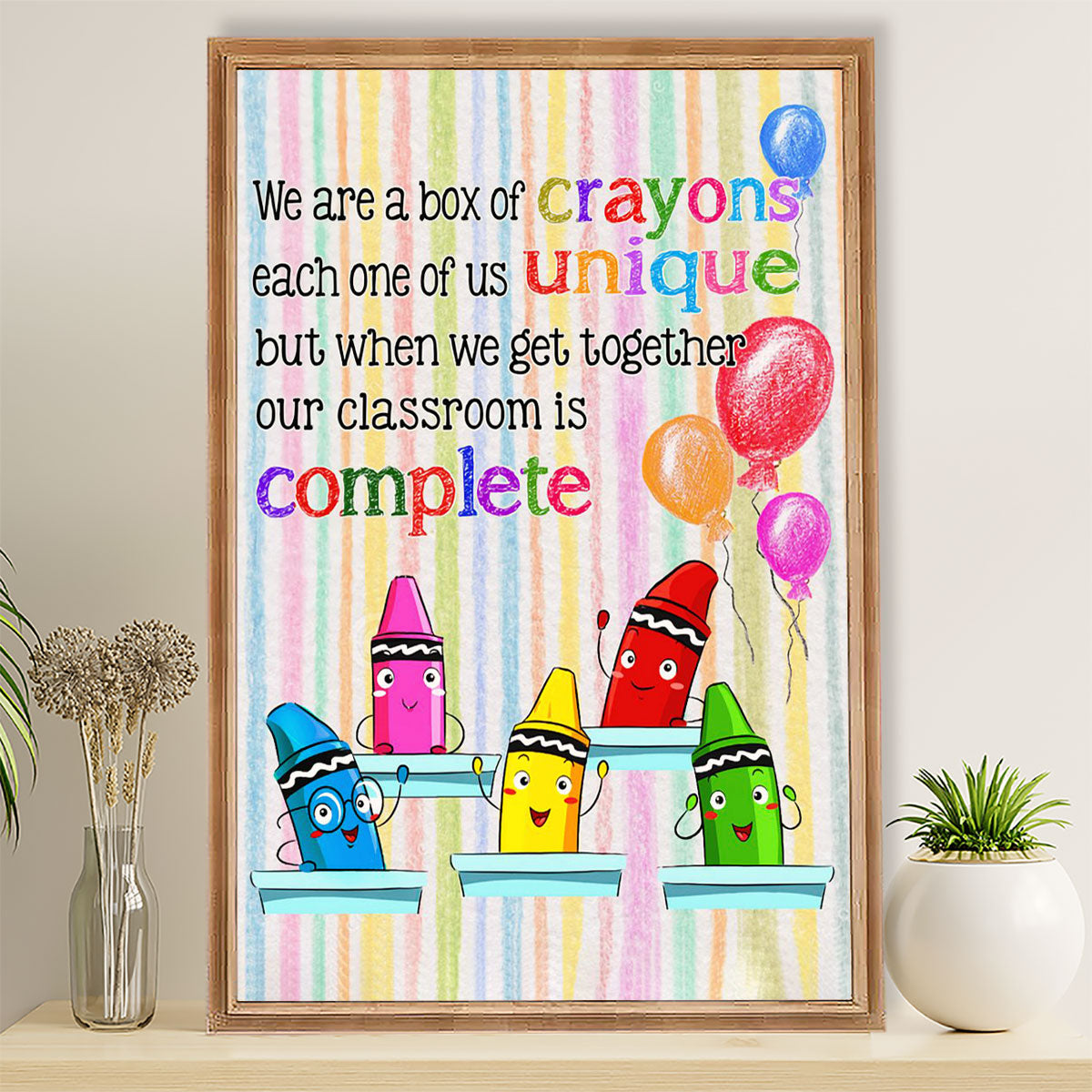 Teacher Classroom Poster We Are A Box Of Crayons | Student Wall Art Back to School Gift for Teacher