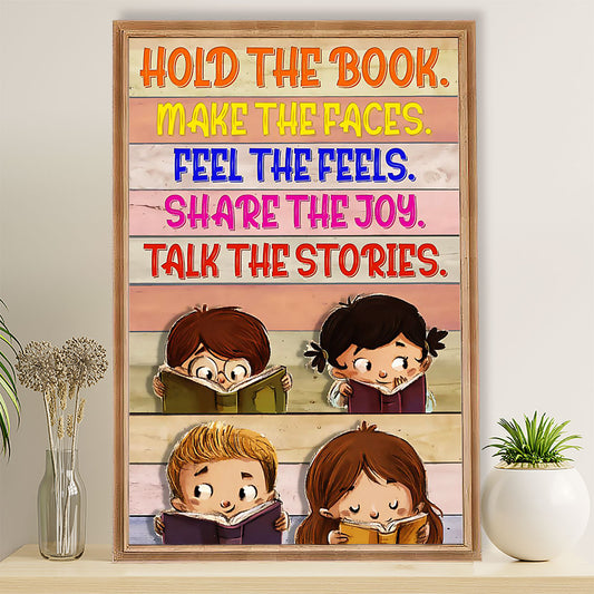 Teacher Classroom Poster Hold The Book Make The Faces | Student Wall Art Back to School Gift for Teacher