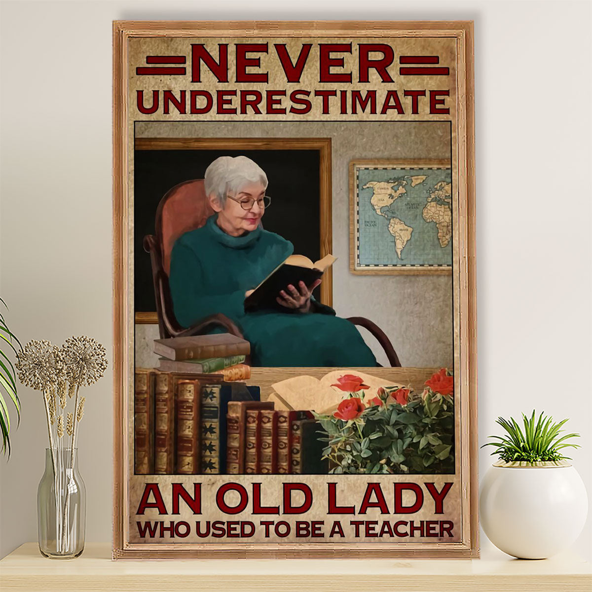 Teacher Classroom Poster Retired Teacher - Never Underestimate An Old Lady | Student Wall Art Back to School Gift for Teacher
