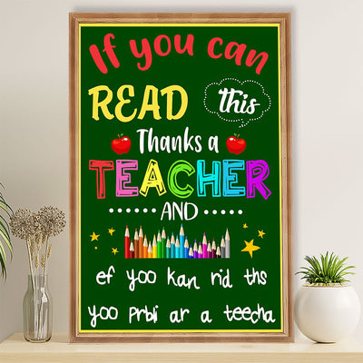 Teacher Classroom Poster If You Can Read This | Student Wall Art Back to School Gift for Teacher