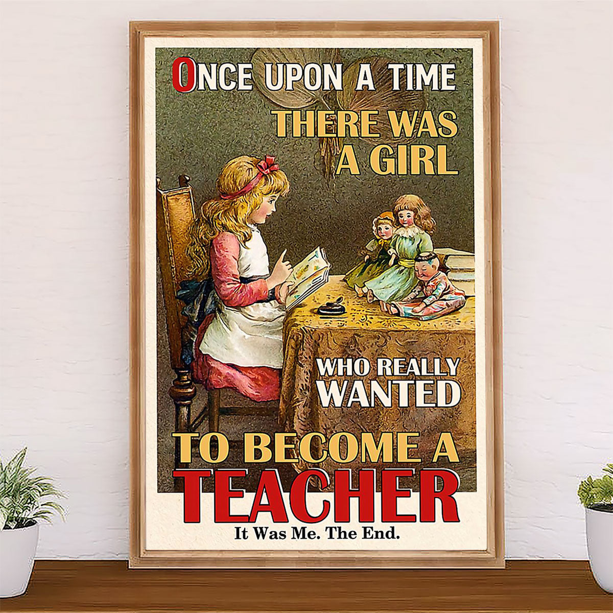 Teacher Classroom Canvas Once Upon A Time There Was A Girl | Student Wall Art Back to School Gift for Teacher