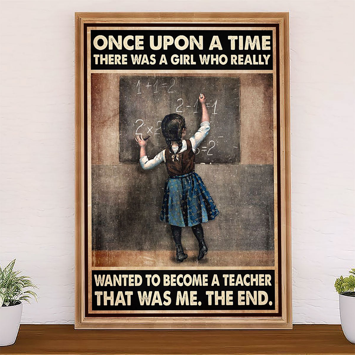 Teacher Classroom Canvas Once Upon A Time There Was A Girl | Student Wall Art Back to School Gift for Teacher