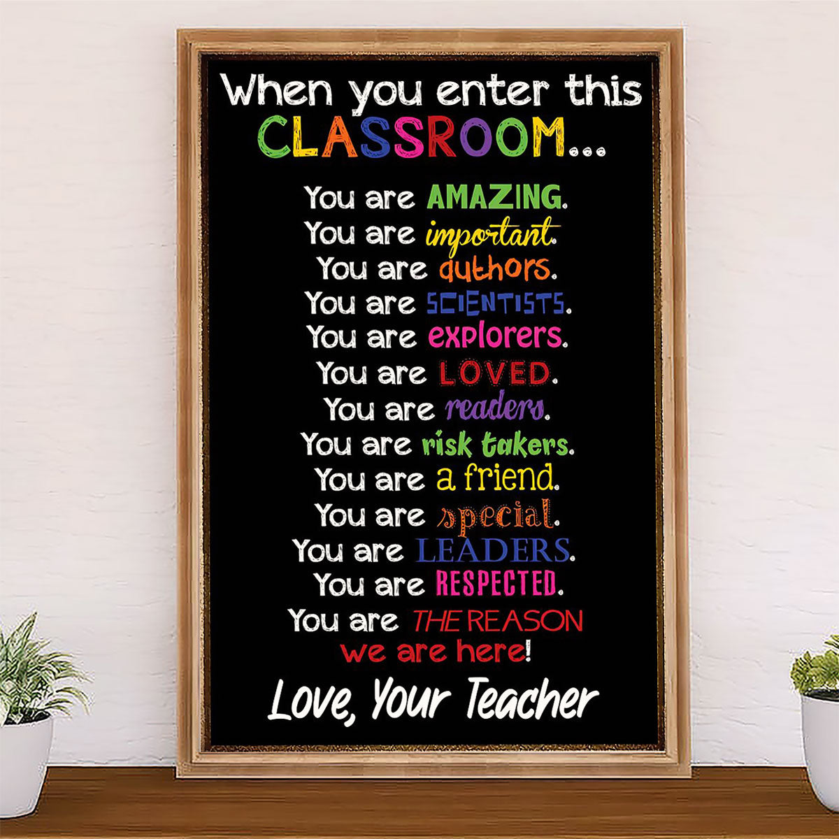 Teacher Classroom Canvas When You Enter This Classroom | Student Wall Art Back to School Gift for Teacher