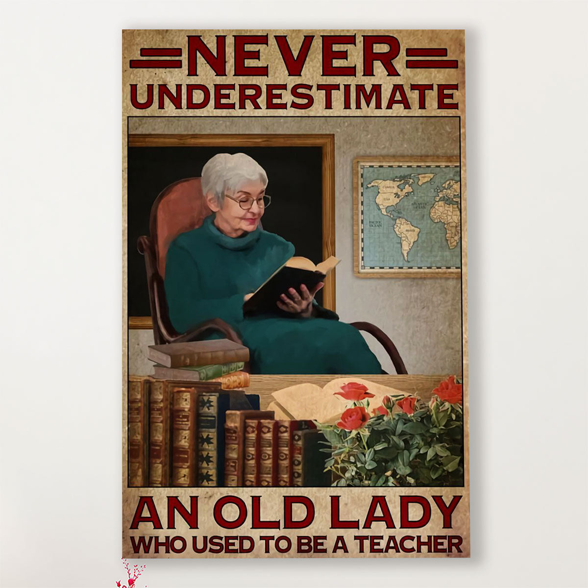 Teacher Classroom Canvas Retired Teacher - Never Underestimate An Old Lady | Student Wall Art Back to School Gift for Teacher