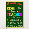 Teacher Classroom Canvas If You Can Read This | Student Wall Art Back to School Gift for Teacher