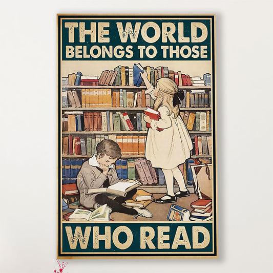 Teacher Classroom Canvas The World Belongs To Those Who Read | Student Wall Art Back to School Gift for Teacher