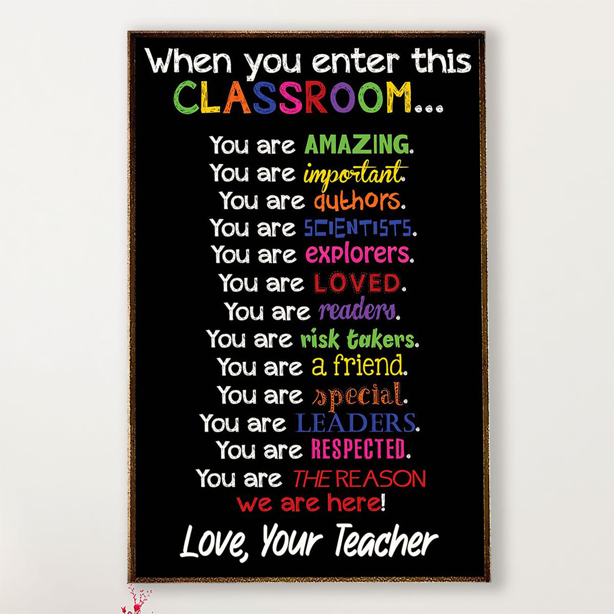 Teacher Classroom Canvas When You Enter This Classroom | Student Wall Art Back to School Gift for Teacher