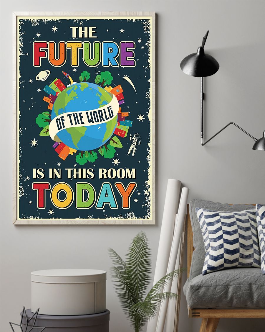 Teacher Classroom Poster The Future Of The World | Student Wall Art Back to School Gift for Teacher