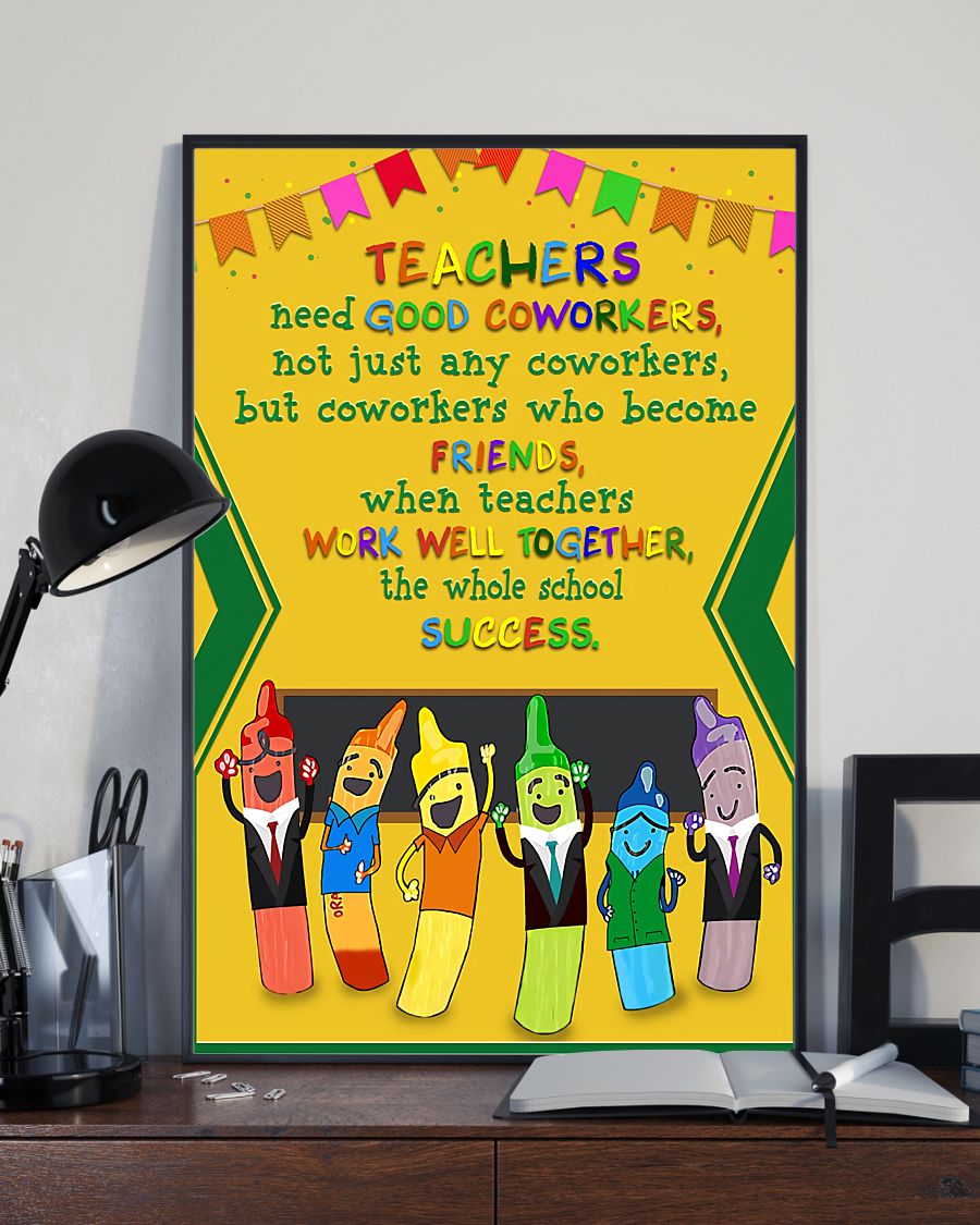 Teacher Classroom Poster Teachers Need Good Coworkers | Student Wall Art Back to School Gift for Teacher