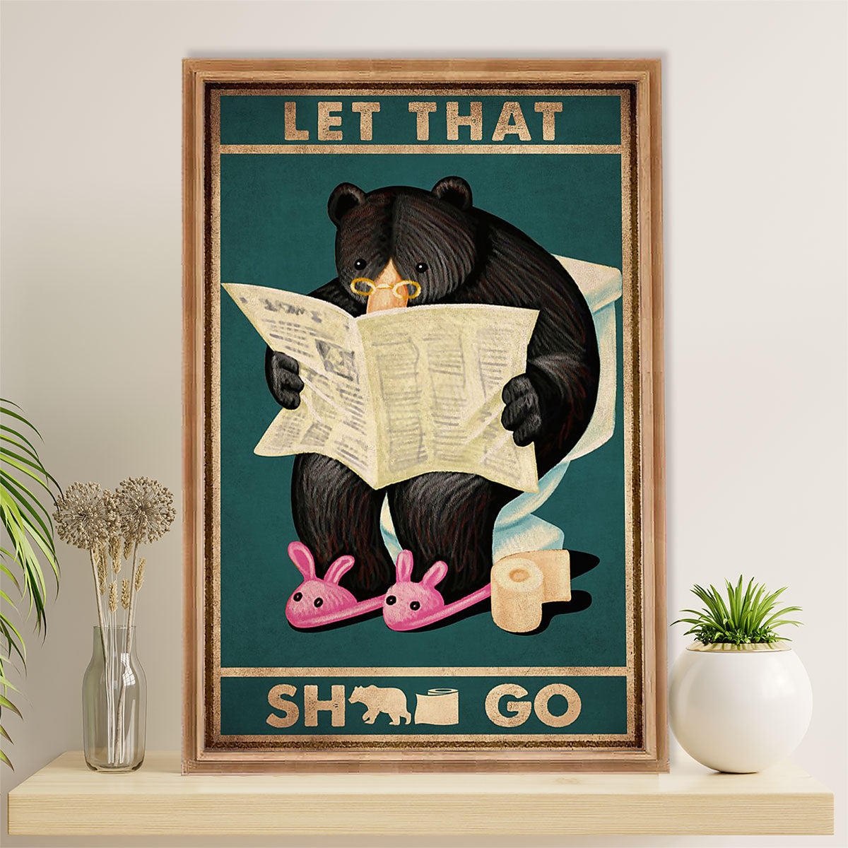 Camping Canvas | Funny Bear in Toilet - Let That Shit Go | Wall Art Gift for Campers