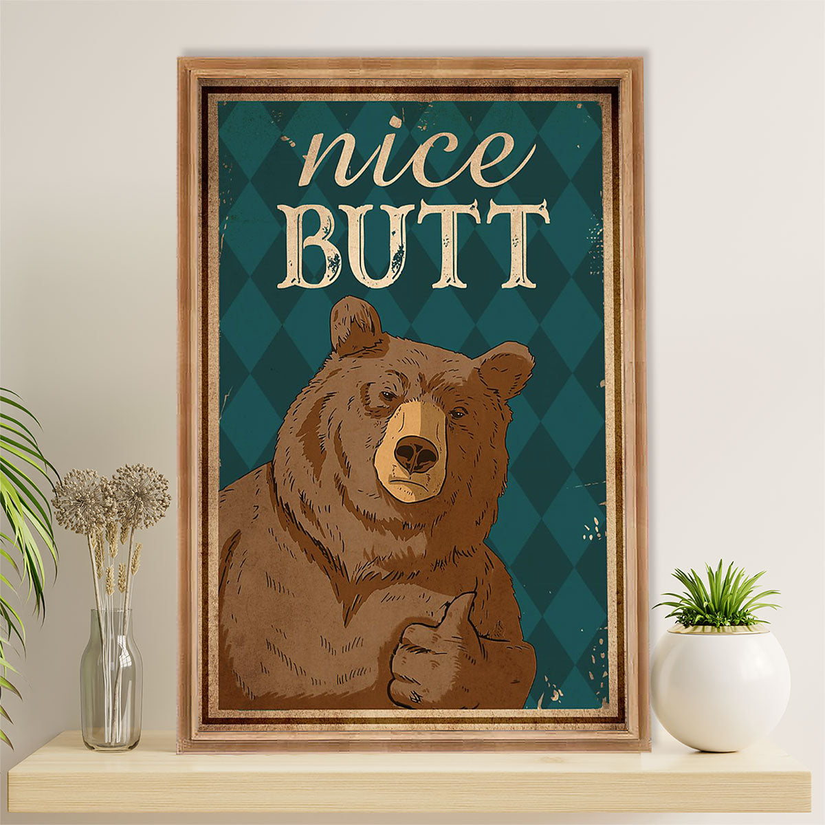 Camping Poster | Funny Bear - Nice Butt | Wall Art Gift for Camper
