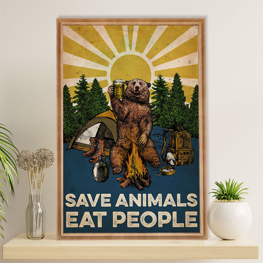 Camping Poster | Save Animals Eat People | Wall Art Gift for Camper