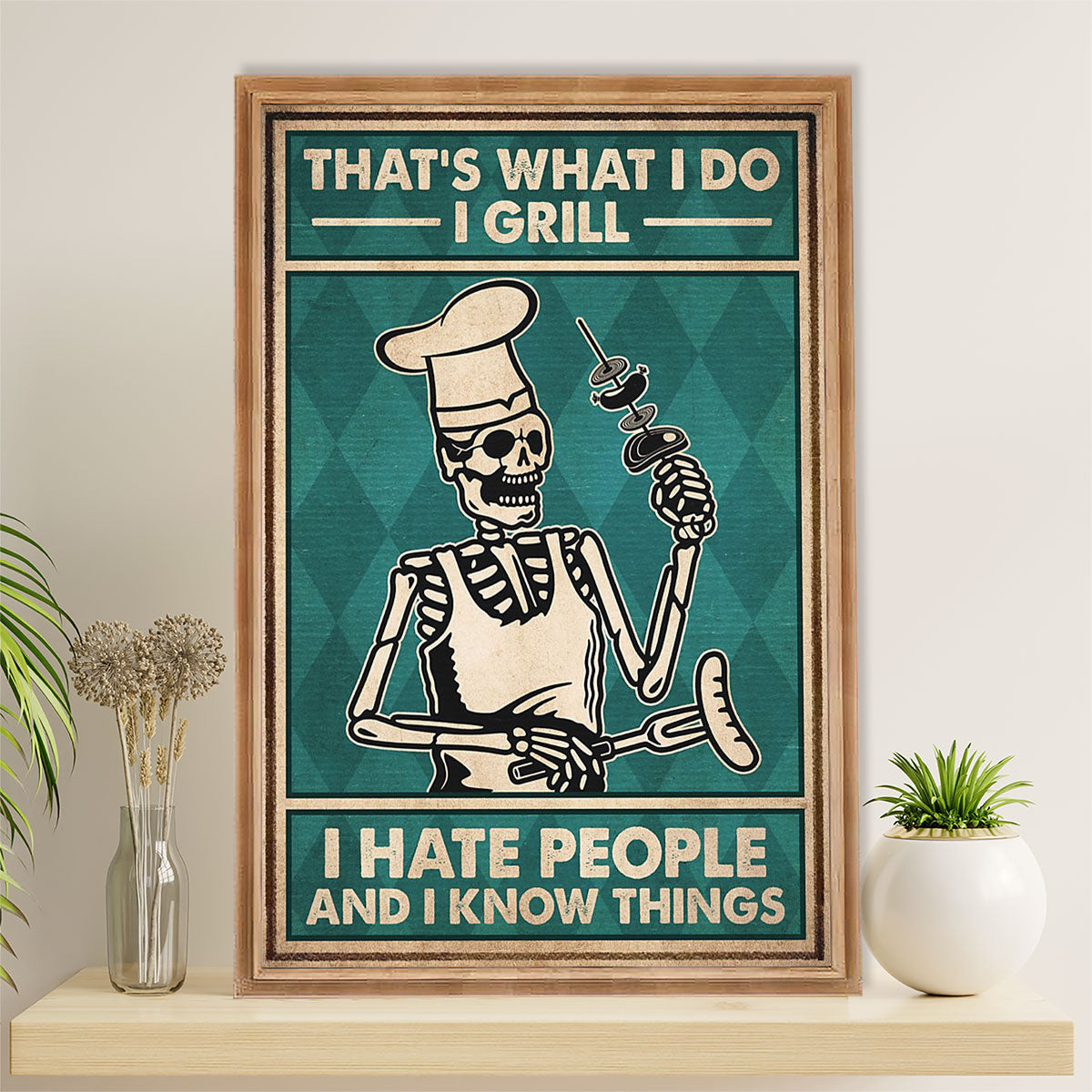 Camping Poster | That's What I Do I Grill, I Hate People & Know Things | Wall Art Gift for Camper