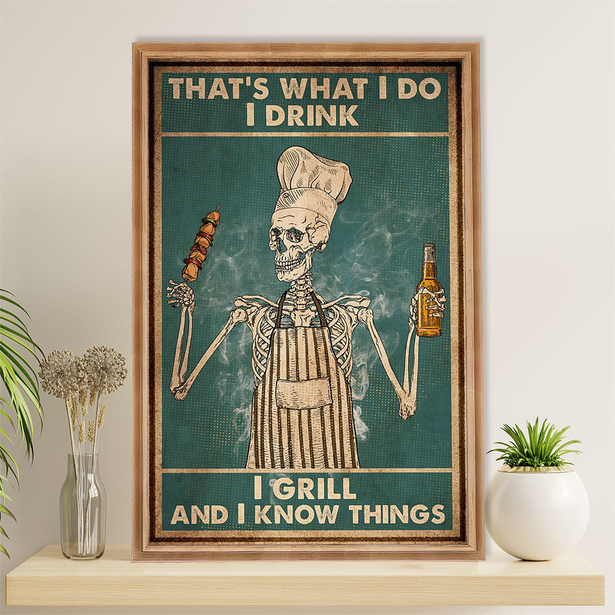 Camping Poster | That's What I Do I Drink, I Grill & I Know Things | Wall Art Gift for Camper