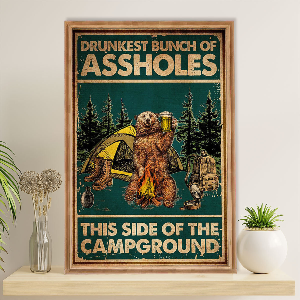 Camping Poster | Drunkest Bunch Of Assholes | Wall Art Gift for Camper